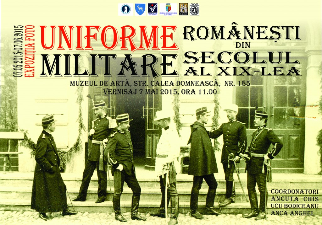 Afis Expo Uniforme militare romanesti din secolul al        XIX-lea_print