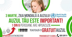 3 martie Ziua Mondiala Auzului
