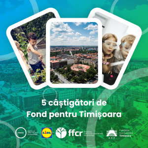 Castigatori Fondul pentru un viitor mai bun Timisoara
