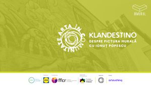 Klandestino - Despre Pictura murală cu Ionuț Popescu