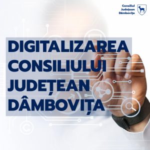 digitalizarea consiliului judetean dambovita