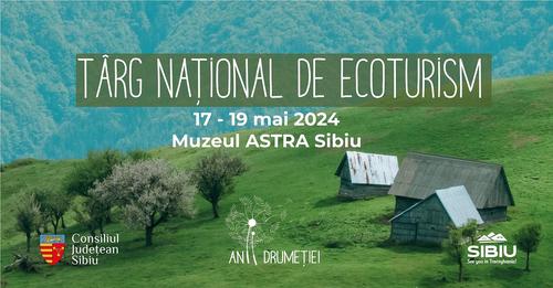 Târgul național de Ecoturism la Sibiu